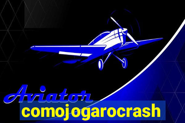 comojogarocrash