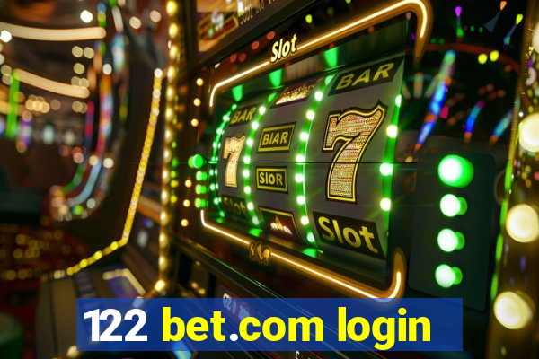 122 bet.com login