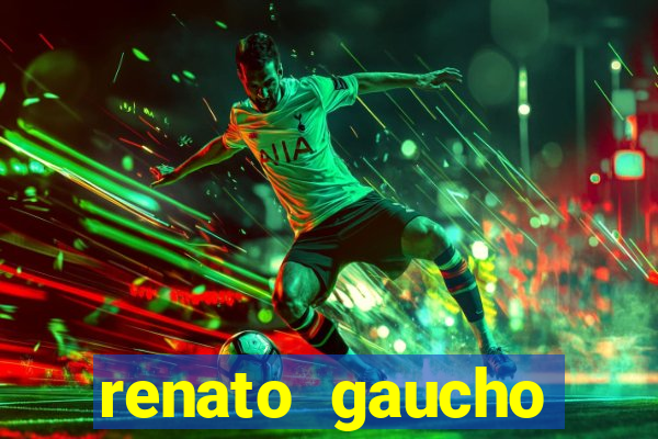 renato gaucho fluminense ldu