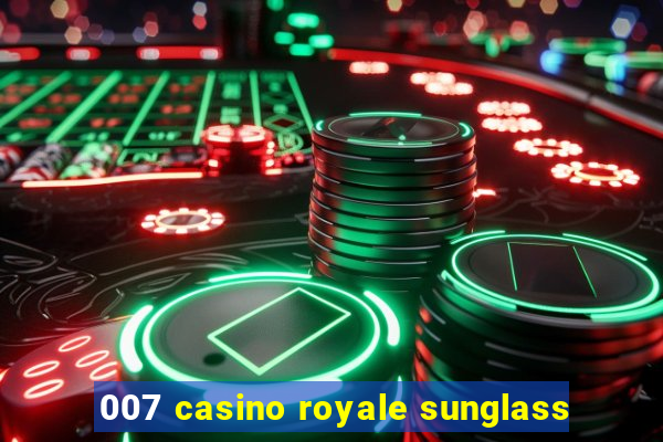 007 casino royale sunglass