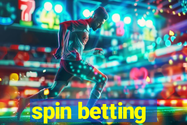 spin betting