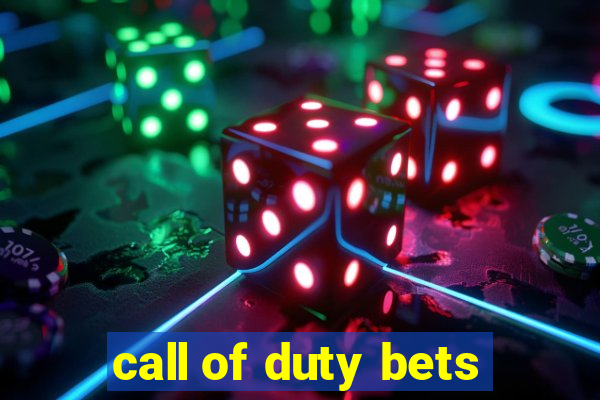 call of duty bets