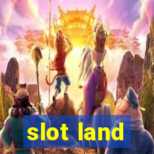 slot land