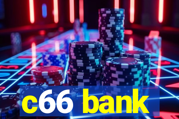 c66 bank