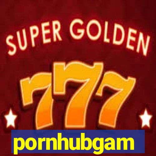 pornhubgam