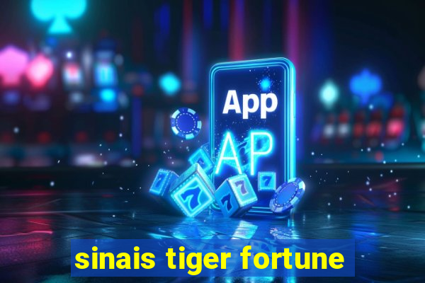 sinais tiger fortune