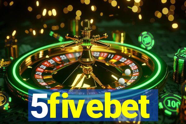 5fivebet