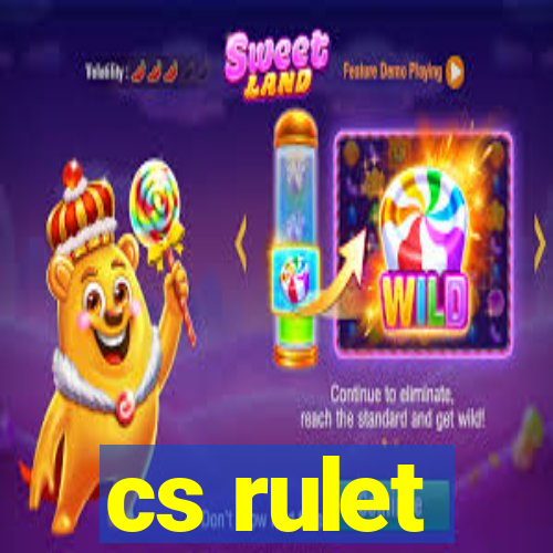 cs rulet