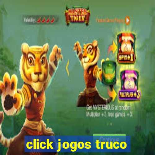 click jogos truco