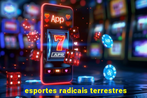 esportes radicais terrestres