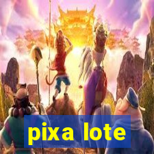 pixa lote