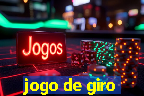 jogo de giro