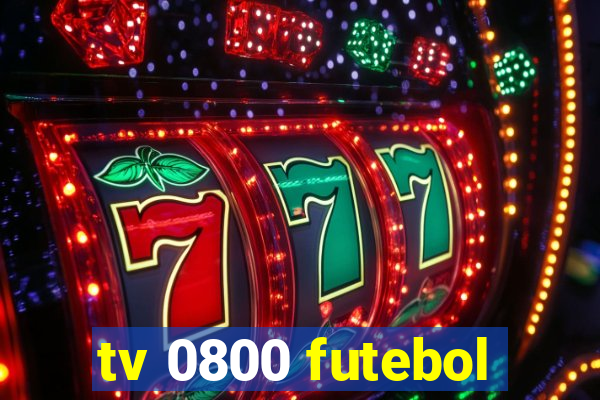 tv 0800 futebol