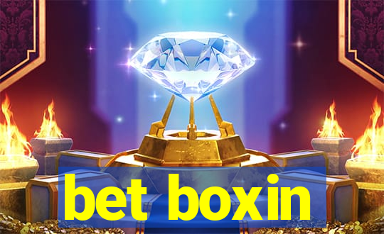 bet boxin