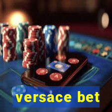 versace bet