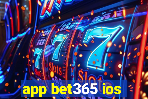 app bet365 ios