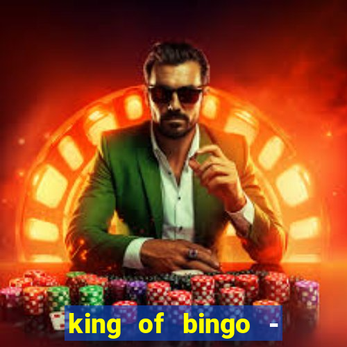 king of bingo - video bingo