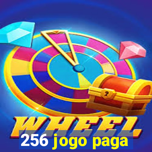 256 jogo paga