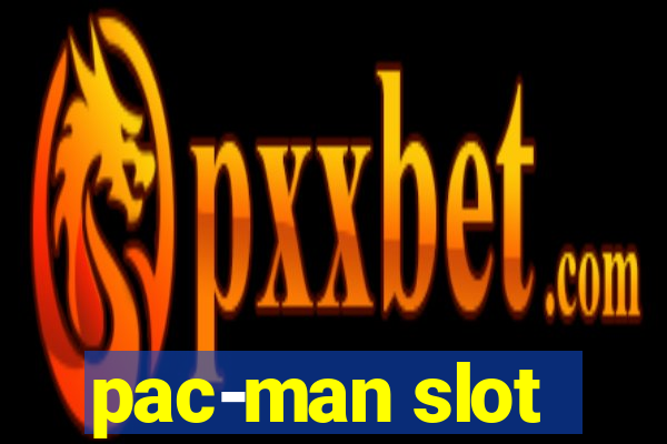 pac-man slot