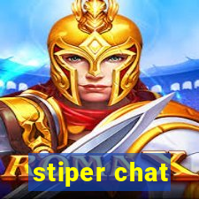 stiper chat