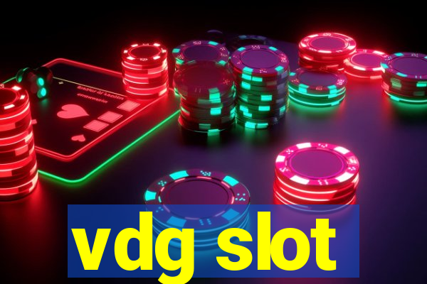 vdg slot