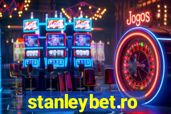 stanleybet.ro