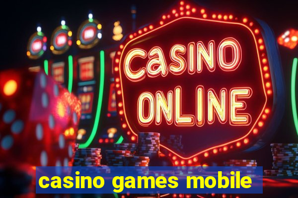 casino games mobile