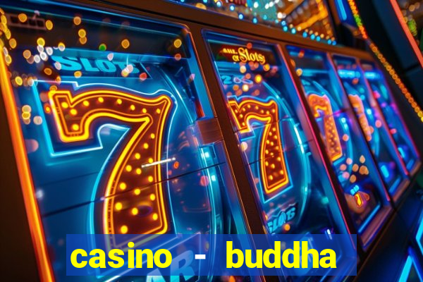 casino - buddha link slots