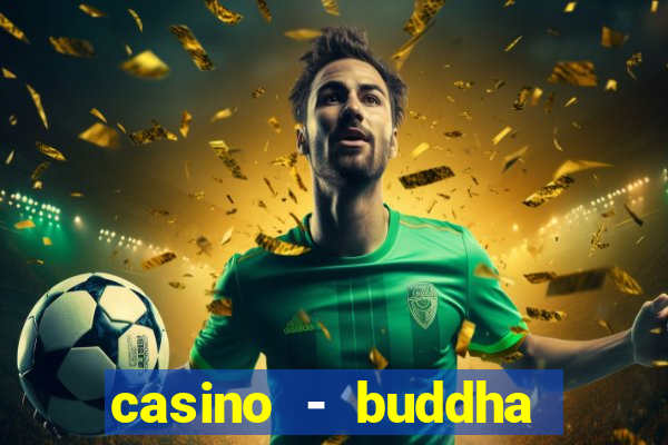 casino - buddha link slots