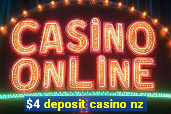 $4 deposit casino nz