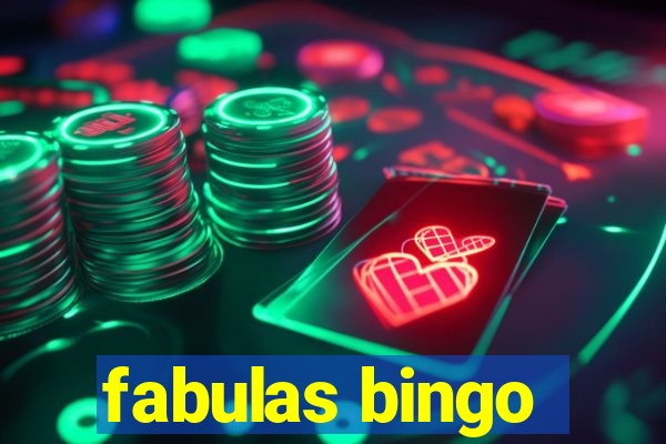 fabulas bingo