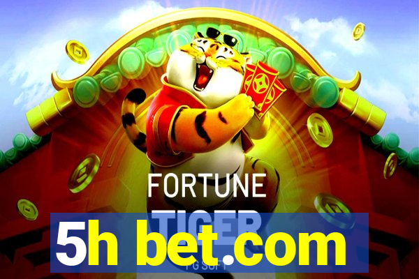 5h bet.com