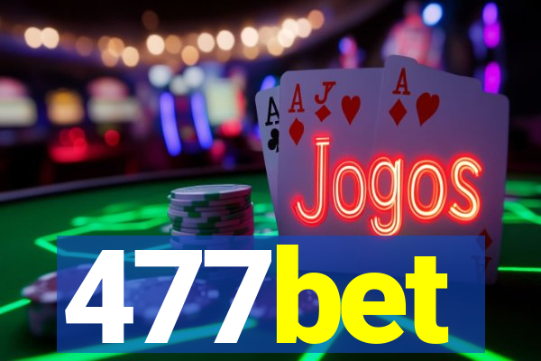 477bet