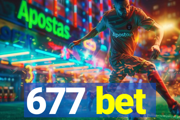 677 bet