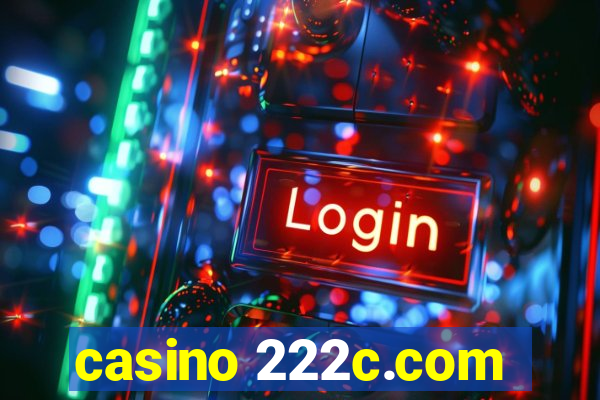 casino 222c.com