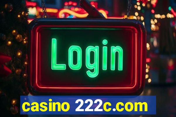 casino 222c.com