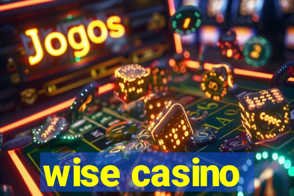 wise casino