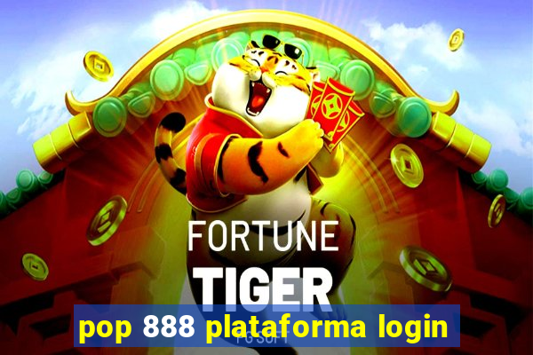 pop 888 plataforma login