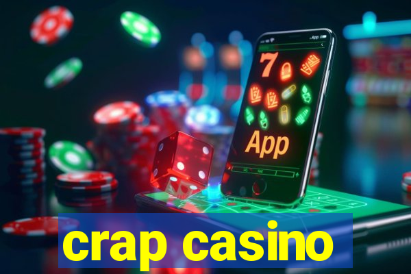 crap casino