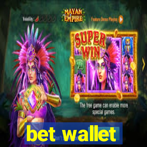 bet wallet