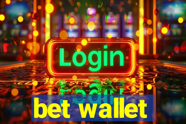 bet wallet