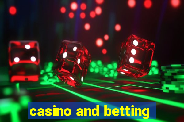 casino and betting