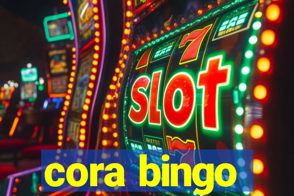 cora bingo