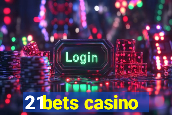 21bets casino