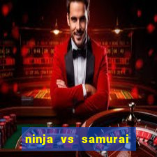 ninja vs samurai slot demo