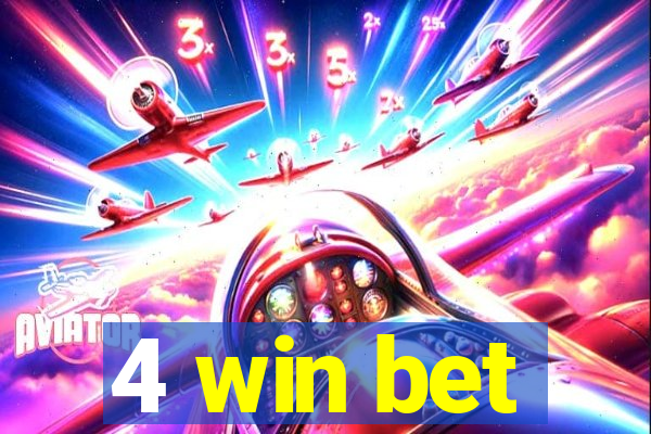 4 win bet