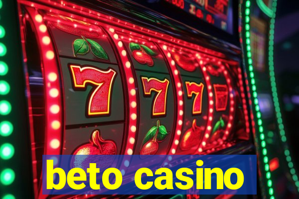 beto casino