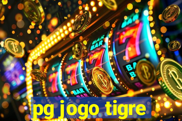 pg jogo tigre