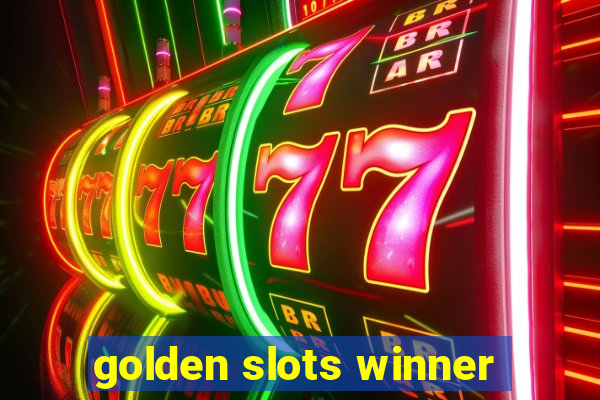 golden slots winner