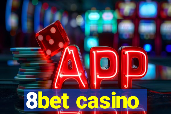 8bet casino